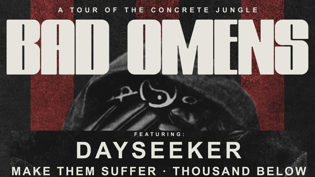 BAD OMENS "A Tour Of The Concrete Jungle" US 2022 Setlist Playlist