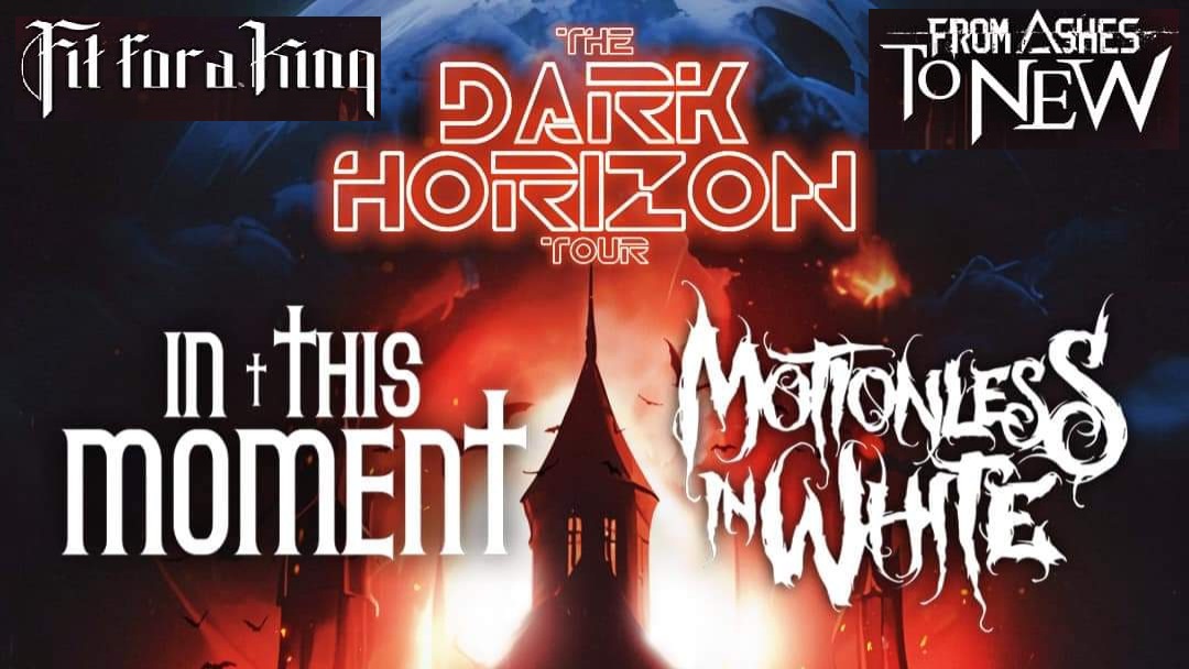 MOTIONLESS IN WHITE / IN THIS MOMENT The Dark Horizons Tour 2023