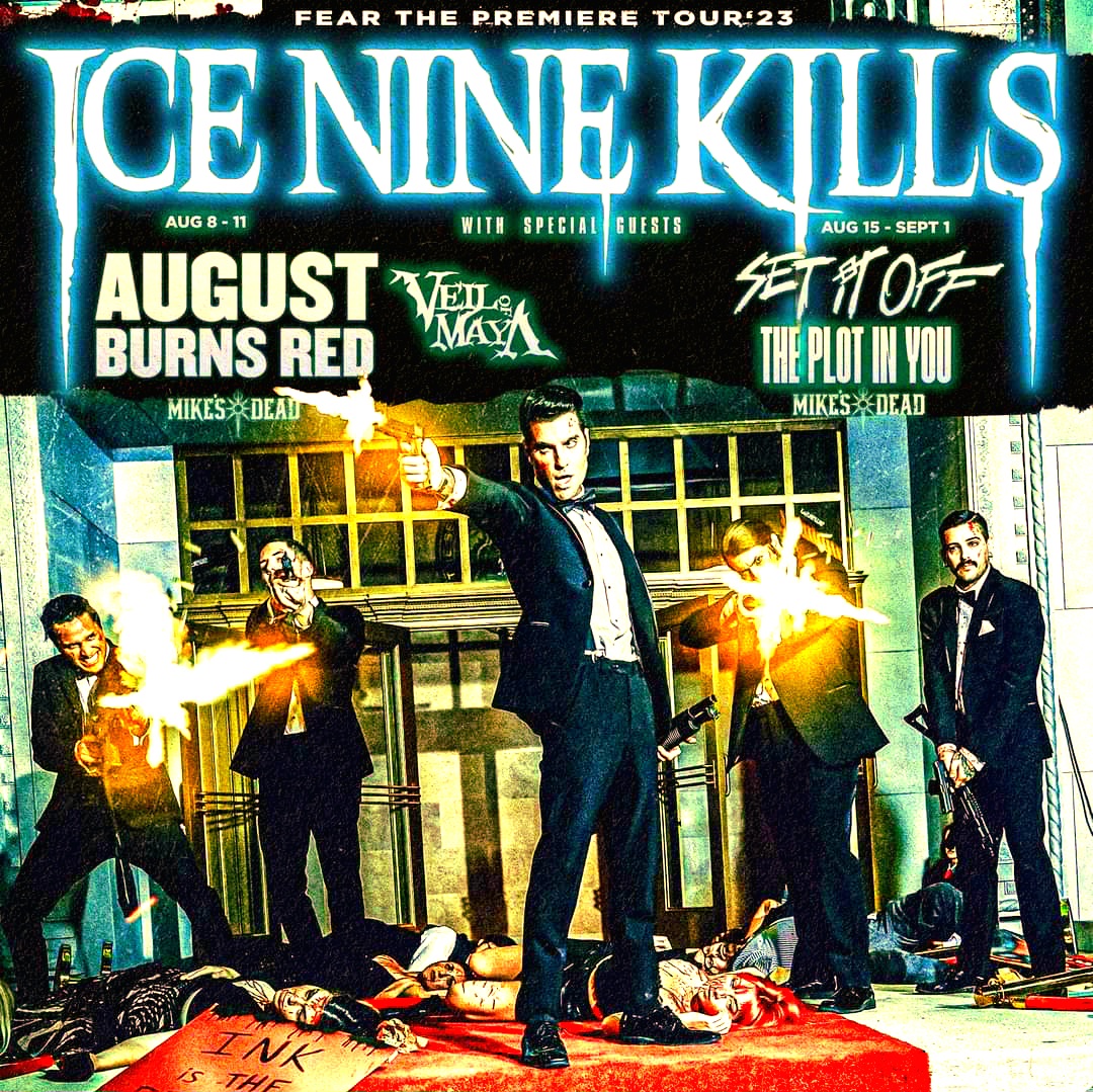 ICE NINE KILLS Fear The Premier Tour'23 US Setlist Playlist Setlist Guy