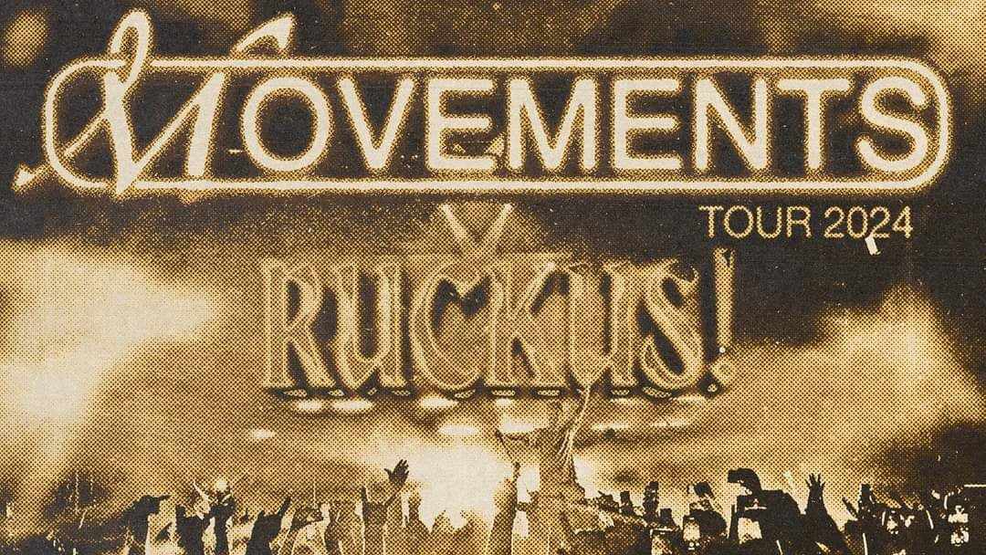 MOVEMENTS Ruckus! Tour US 2024 Setlist Playlist Setlist Guy