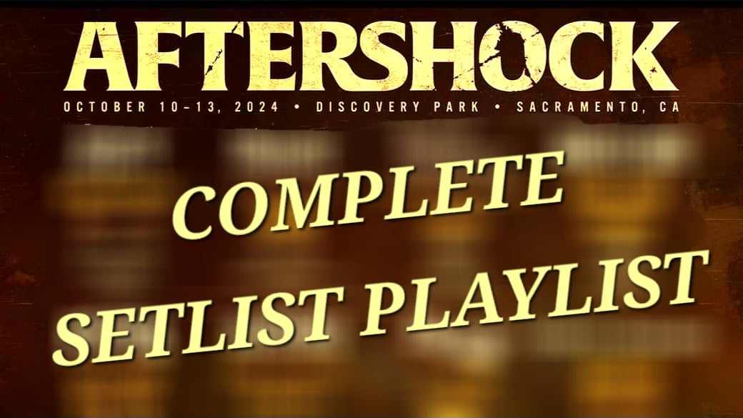 AFTERSHOCK 2024 Complete Setlist Playlist Setlist Guy