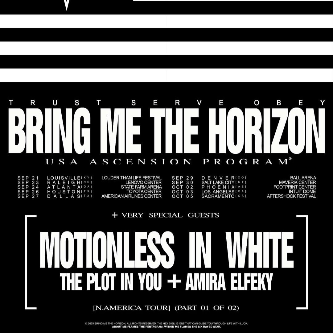 BRING ME THE HORIZON Trust Serve Obey USA Ascension Program 2025 Tour  Setlist Playlist