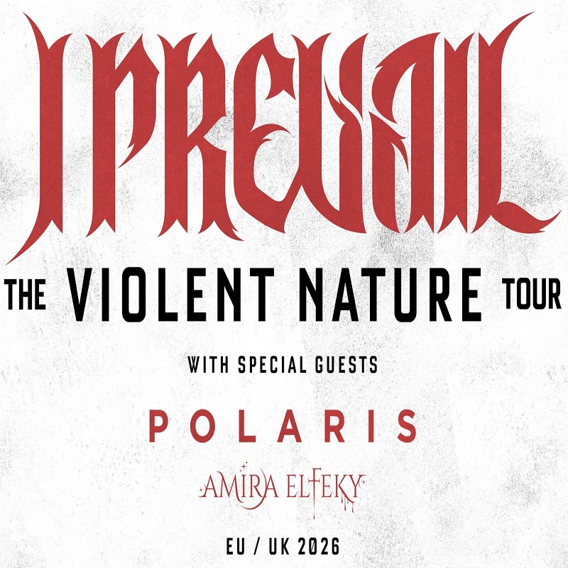 I PREVAIL / POLARIS The Violent Nature Tour EU / UK 2026 Setlist Playlist